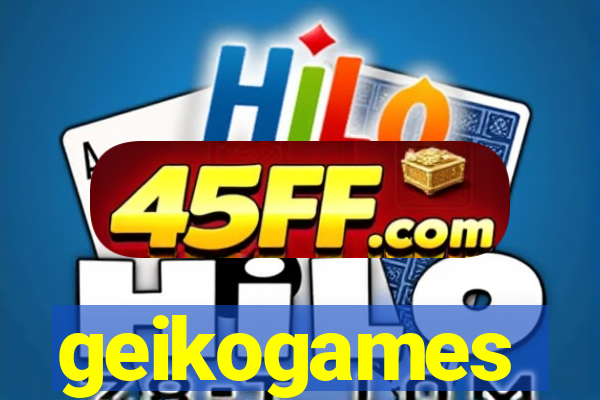 geikogames