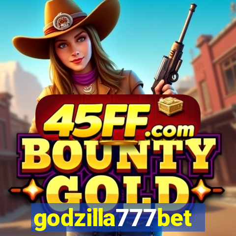 godzilla777bet