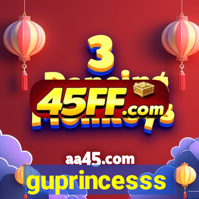 guprincesss