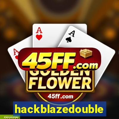 hackblazedouble