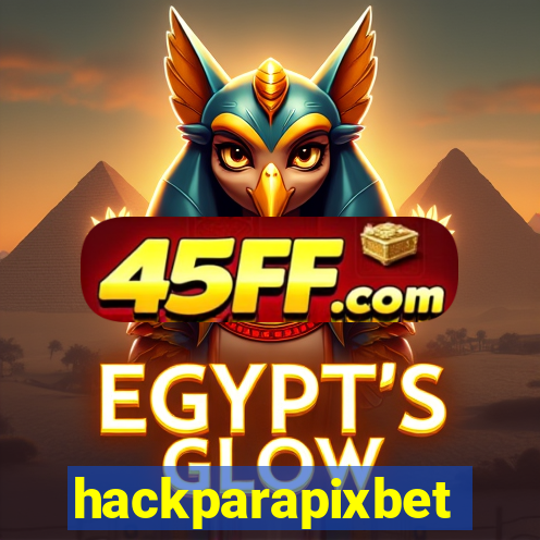 hackparapixbet