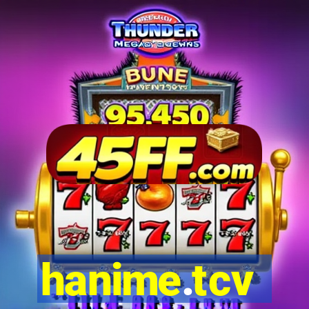 hanime.tcv