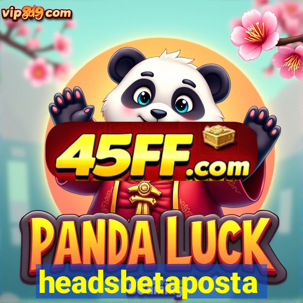 headsbetaposta