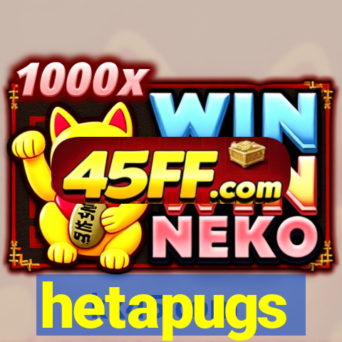 hetapugs