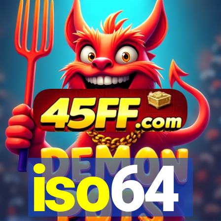 iso64