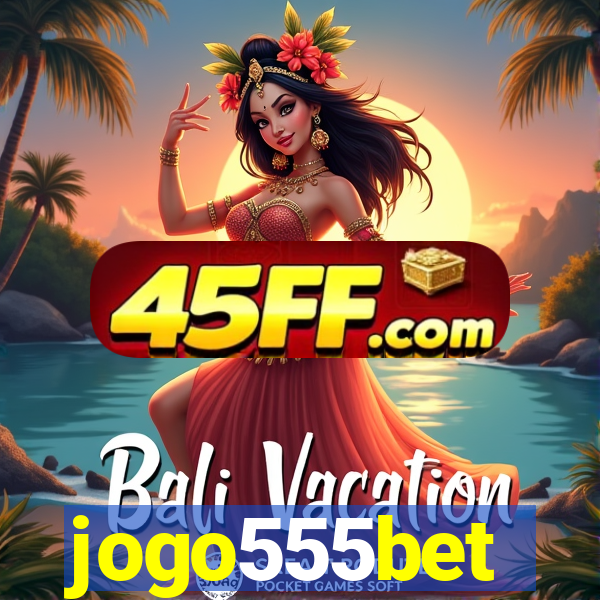 jogo555bet