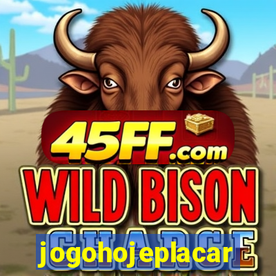 jogohojeplacar