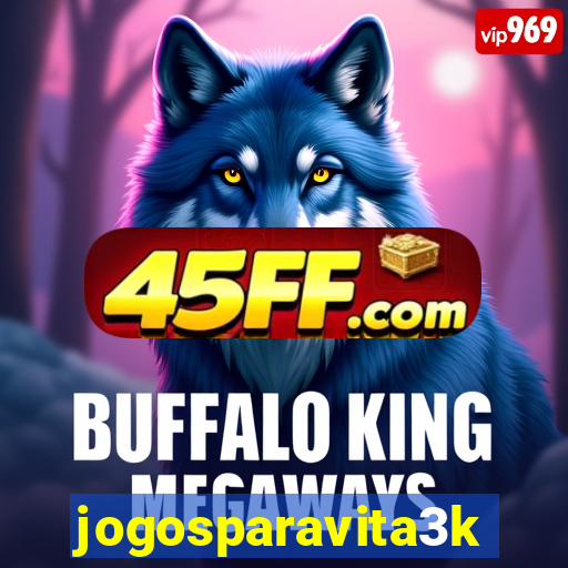 jogosparavita3k