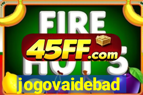 jogovaidebad