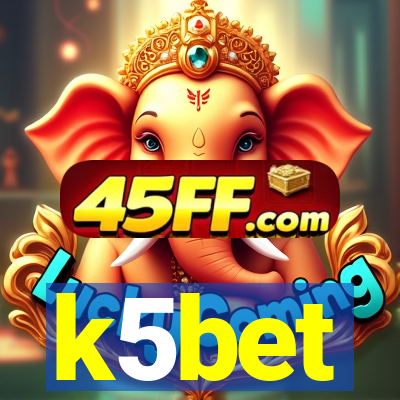 k5bet