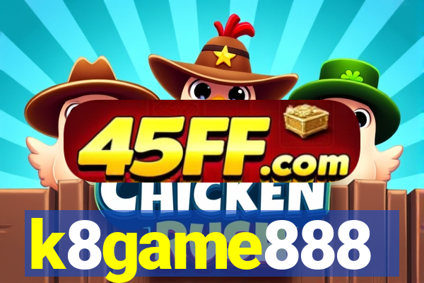 k8game888