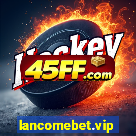 lancomebet.vip