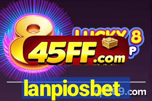 lanpiosbet