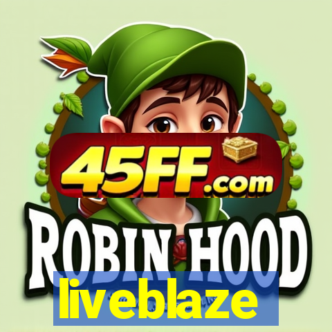 liveblaze