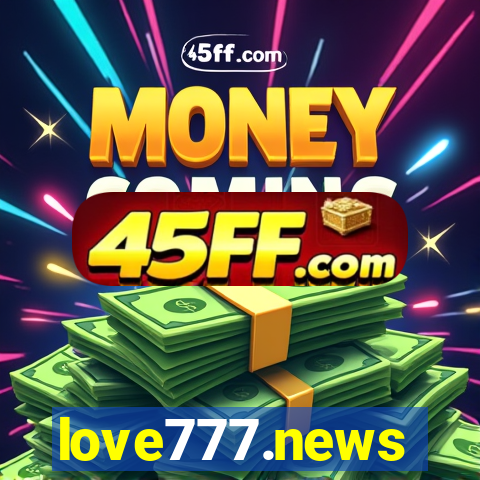 love777.news