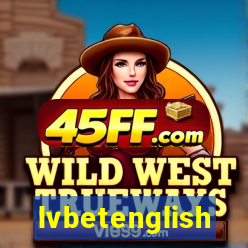 lvbetenglish