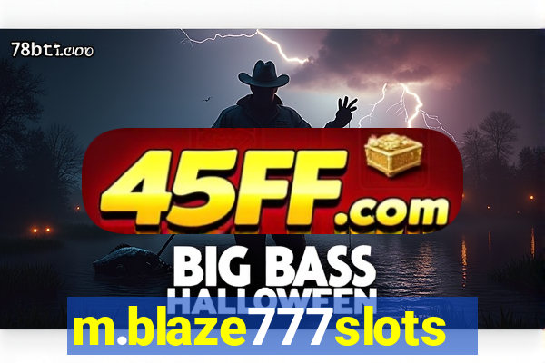 m.blaze777slots.com