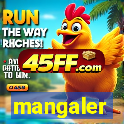 mangaler
