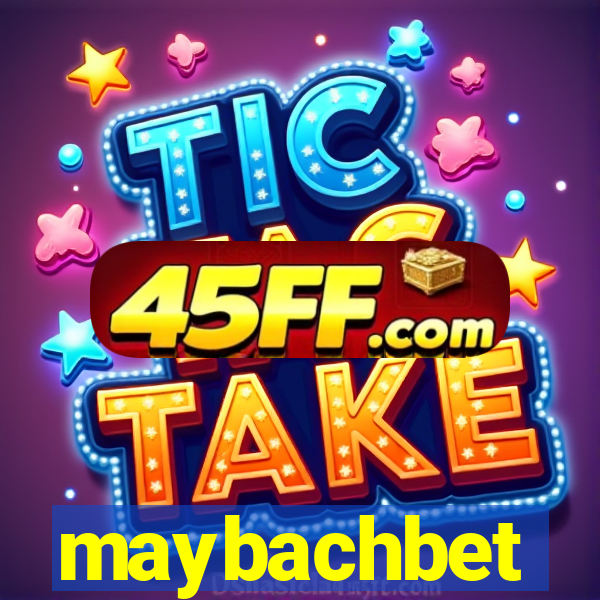 maybachbet