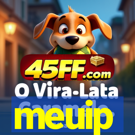 meuip