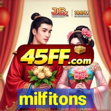 milfitons