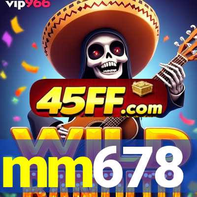mm678