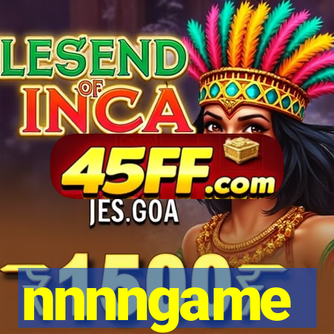 nnnngame