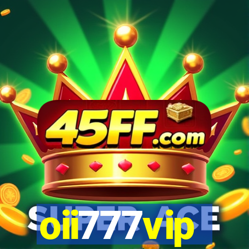 oii777vip