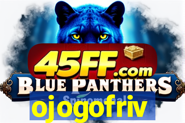 ojogofriv