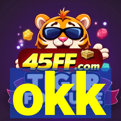okk