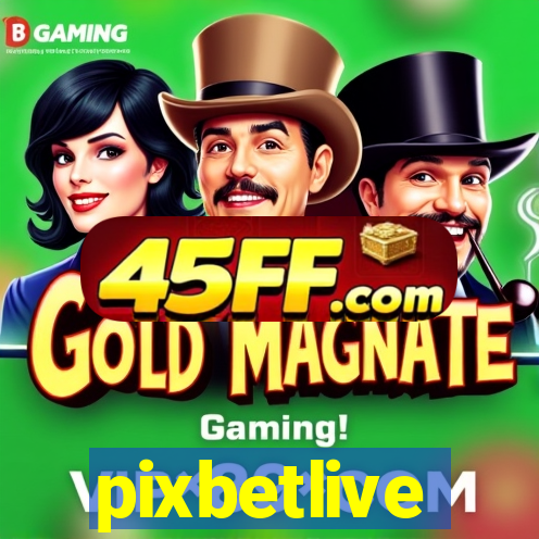 pixbetlive