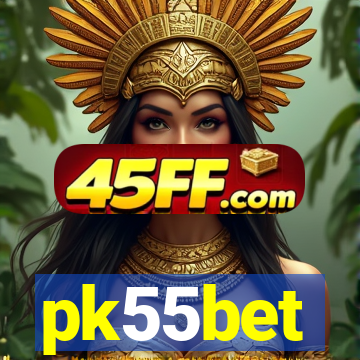 pk55bet