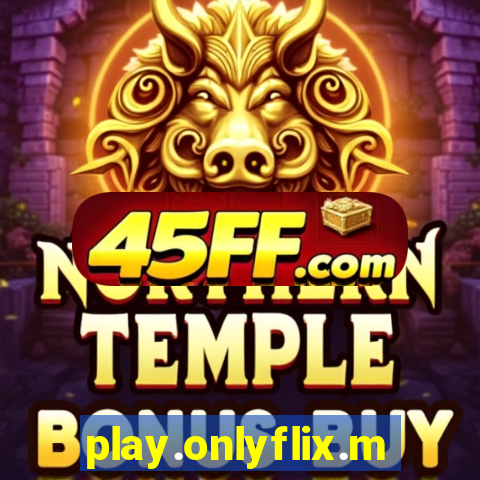 play.onlyflix.me
