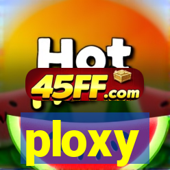 ploxy