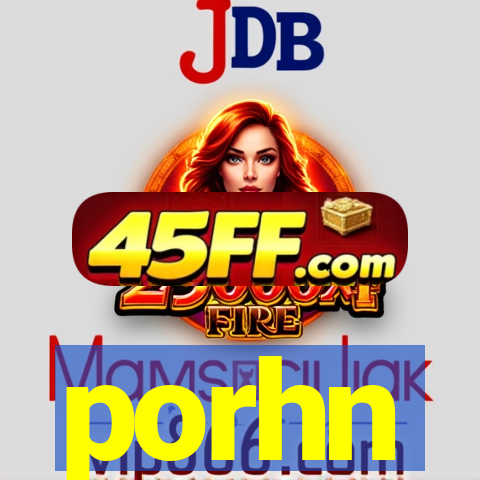 porhn