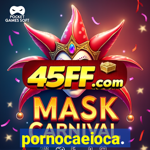 pornocaeioca.
