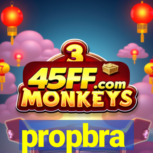 propbra