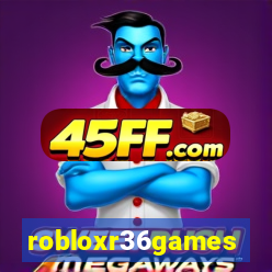 robloxr36games