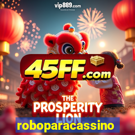 roboparacassino