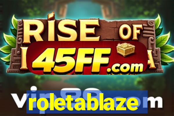 roletablaze