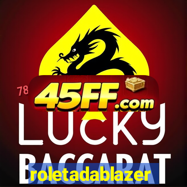 roletadablazer
