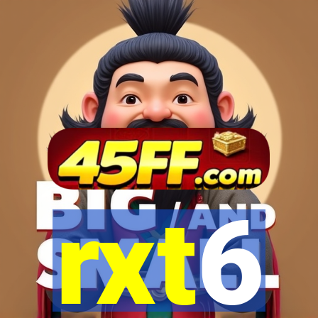 rxt6