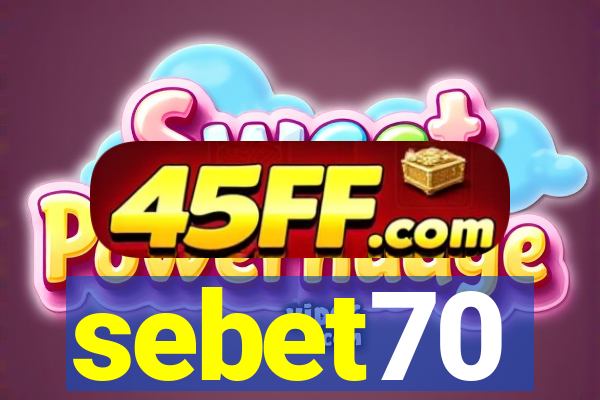 sebet70