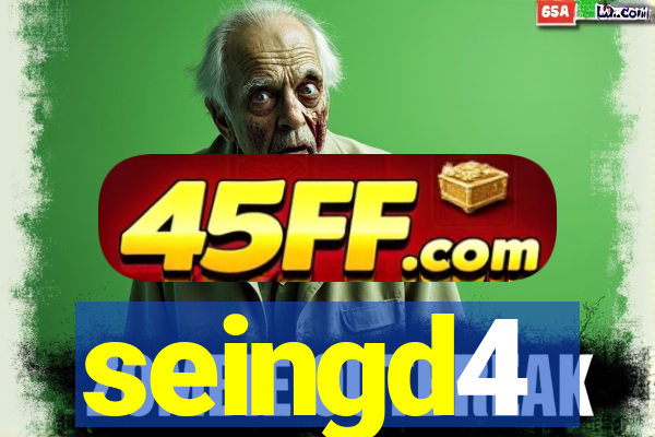 seingd4