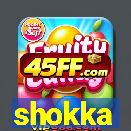 shokka