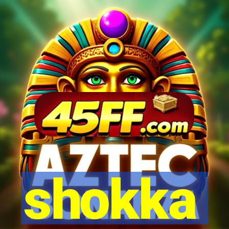 shokka