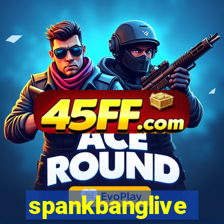 spankbanglive