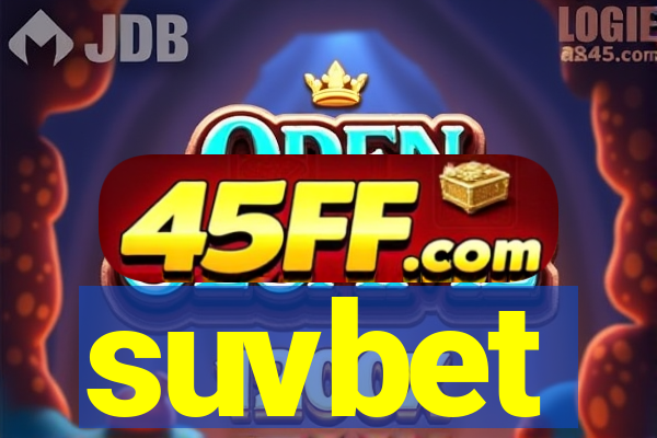 suvbet