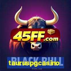 tauruspgcasino
