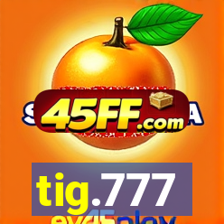 tig.777
